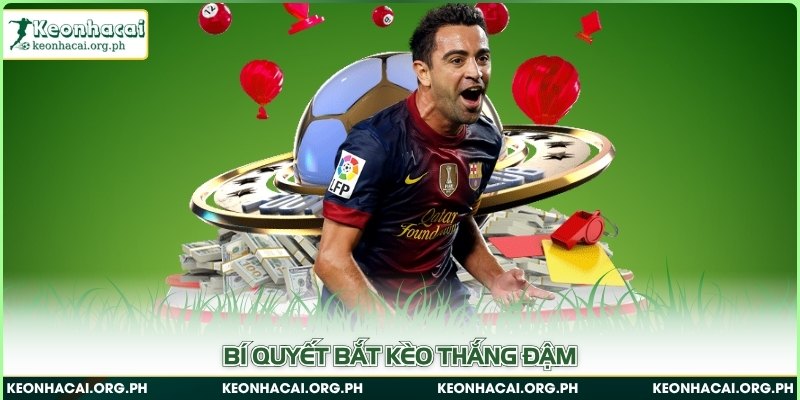 Bí quyết bắt kèo thắng đậm