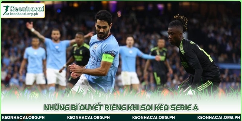 Những bí quyết riêng khi soi kèo Serie A