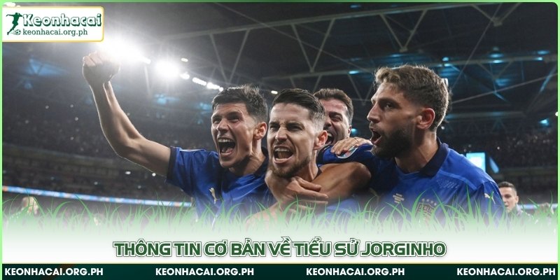 Tiểu Sử Jorginho - Hành Trình Sự Nghiệp Bóng Đá Đầy Rực Rỡ